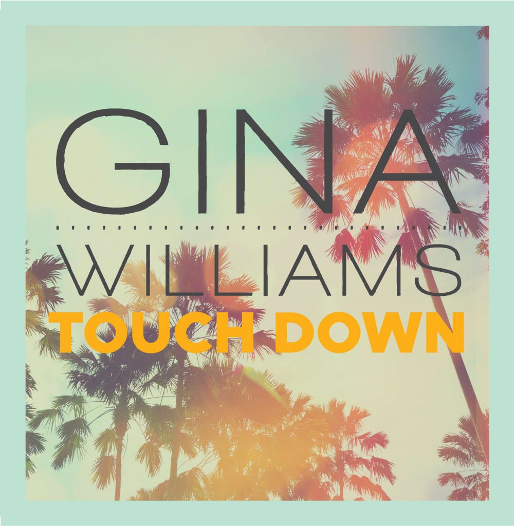 Touch Down by Gina Williams 