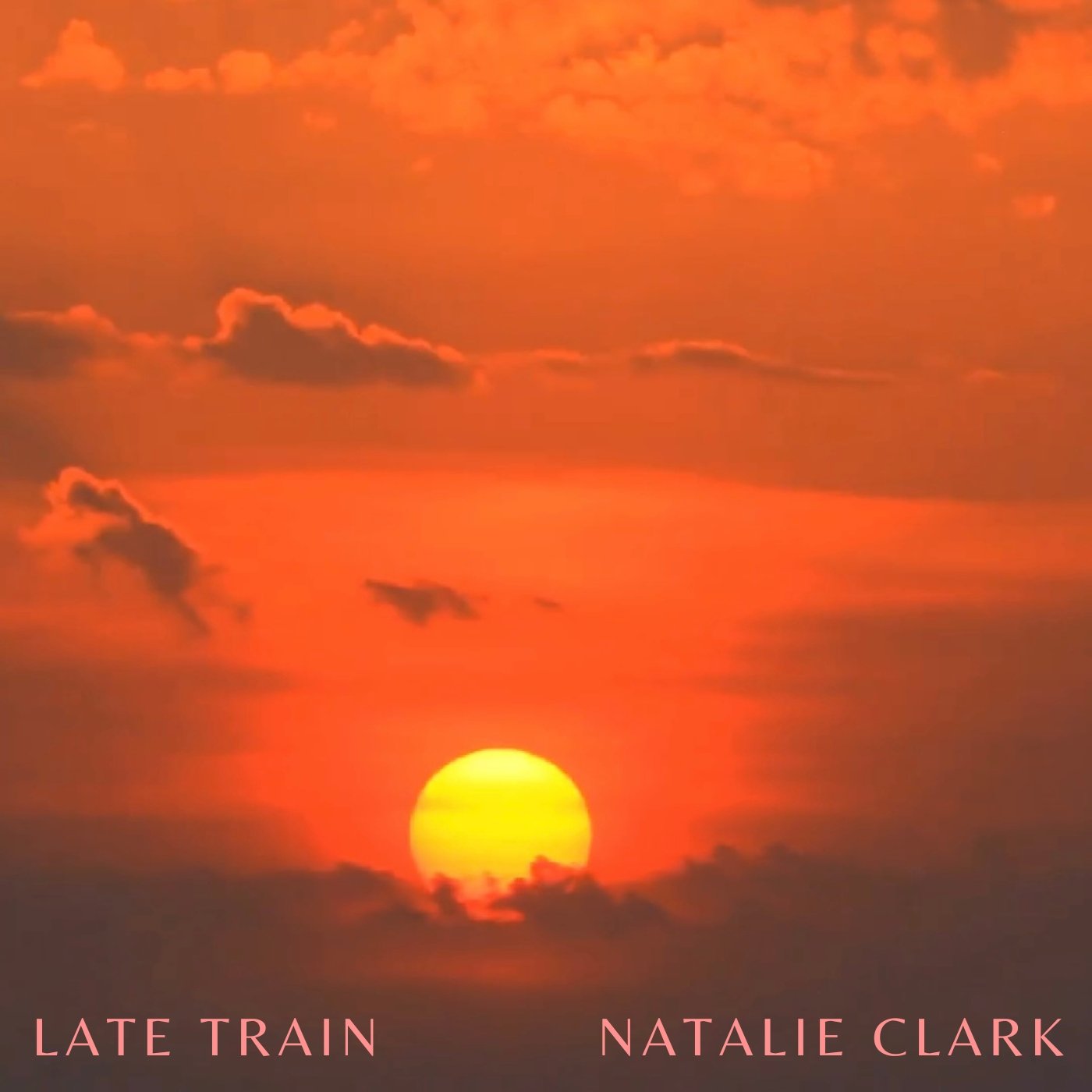 NATALIE CLARK releasing Late Train