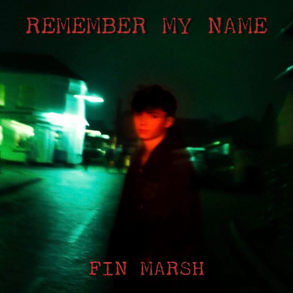 Fin Marsh - Remember My Name - Cover Artwork