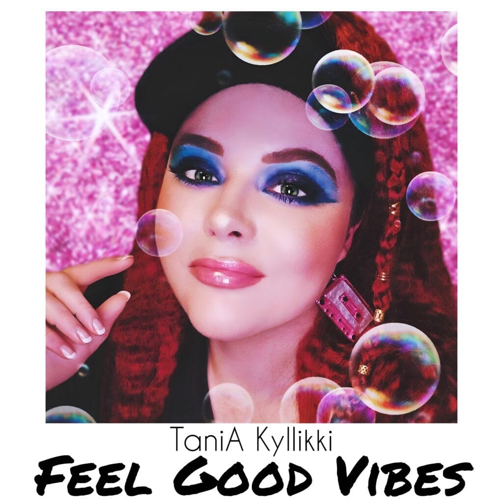 TaniA Kyllikki - Feel Good Vibes - Cover Artwork