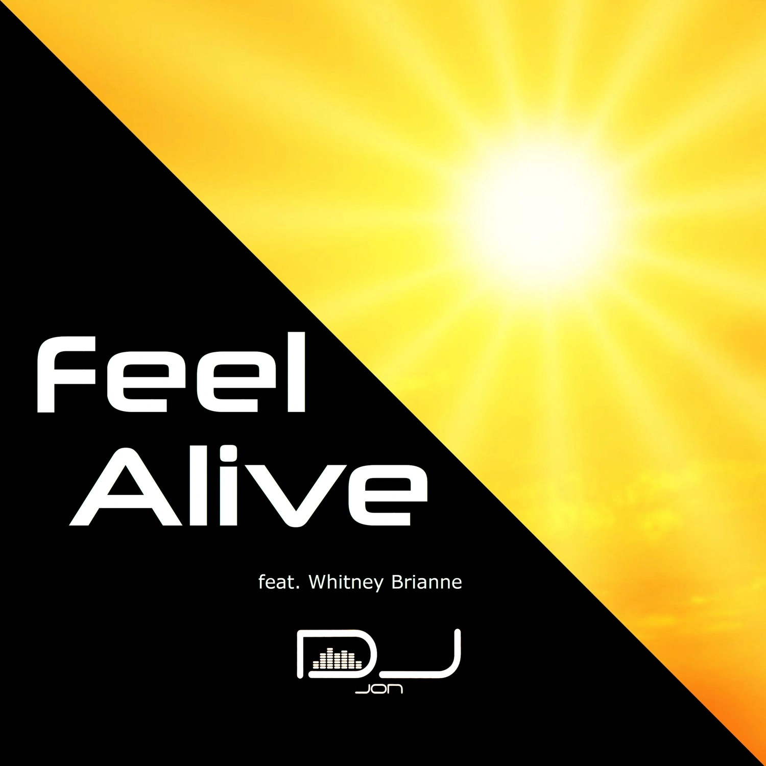 DJ Jon Lands the Hook on Feel Alive, an Old-Skool Piano House Single with Whitney Breanne